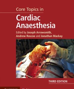 Core Topics in Cardiac Anaesthesia, 3rd Edition (PDF)