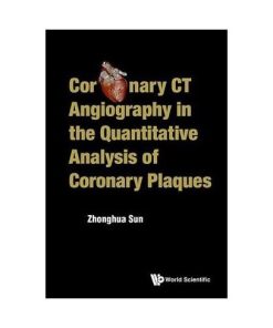 Coronary CT Angiography in the Quantitative Analysis of Coronary Plaques