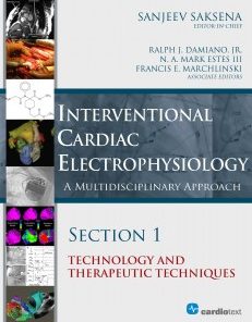 Interventional Cardiac Electrophysiology: A Multidisciplinary Approach: Section 1 (PDF)