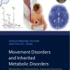 Movement Disorders and Inherited Metabolic Disorders: Recognition, Understanding, Improving Outcomes (PDF) Movement Disorders and Inherited Metabolic Disorders: Recognition, Understanding, Improving Outcomes (PDF)