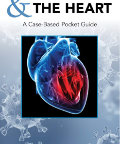 COVID-19 and The Heart: A Case-Based Pocket Guide (High Quality PDF)