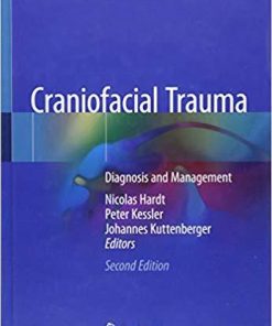 Craniofacial Trauma: Diagnosis and Management 2nd ed. 2019 Edition