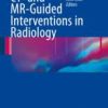 CT- and MR-Guided Interventions in Radiology