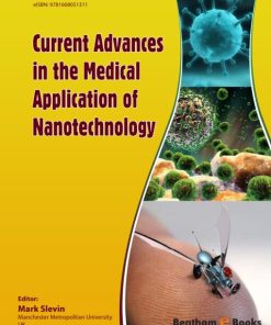 Current Advances in the Medical Application of Nanotechnology