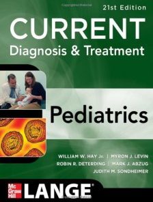 CURRENT Diagnosis and Treatment Pediatrics, 21st Edition