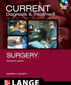 CURRENT Diagnosis and Treatment Surgery: Thirteenth Edition (LANGE CURRENT Series)