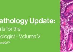 2021 Surgical Pathology Update: Diagnostic Pearls for the Practicing Pathologist – Volume V (CME VIDEOS)