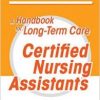 Dementia Care: A Handbook for Long-Term Care Certified Nursing Assistants