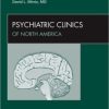 Depression, An Issue of Psychiatric Clinics, 1e (The Clinics: Internal Medicine)