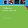 Diabetes: Improving Patient Care (Oxford American Endocrinology Library)