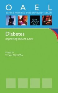 Diabetes: Improving Patient Care (Oxford American Endocrinology Library)