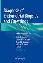 Diagnosis of Endometrial Biopsies and Curettings: A Practical Approach