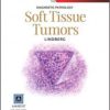 Diagnostic Pathology: Soft Tissue Tumors, 2nd Edition (PDF)