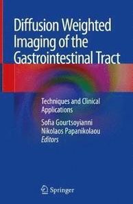 Diffusion Weighted Imaging of the Gastrointestinal Tract