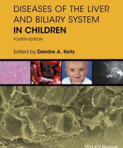 Diseases of the Liver and Biliary System in Children 4th Edition