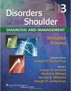 Disorders of the Shoulder, 3rd Edition, Volume 3: Shoulder Trauma (PDF)