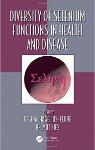 Diversity of Selenium Functions in Health and Disease (Oxidative Stress and Disease)