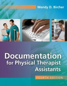 Documentation for the Physical Therapist Assistant, 4th Edition