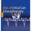 Atlas of Critical Care Echocardiography 2021 Original PDF