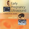 Early Pregnancy Ultrasound: A Practical Guide 1st