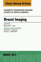 Ebook Breast Imaging, An Issue of Magnetic Resonance Imaging Clinics