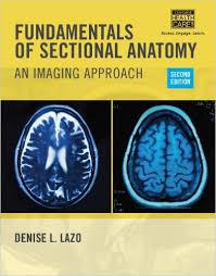 Ebook Fundamentals of Sectional Anatomy: An Imaging Approach Edition 2