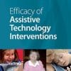 Efficacy of Assistive Technology Interventions