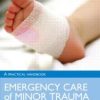 Emergency Care of Minor Trauma in Children (Free Download)