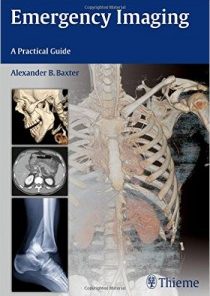 Emergency Imaging: A Practical Guide