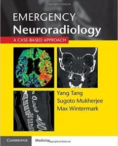 Emergency Neuroradiology: A Case-Based Approach