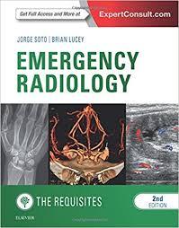 Emergency Radiology: The Requisites (Requisites in Radiology)