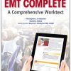 EMT Complete: A Comprehensive Worktext (2nd Edition)