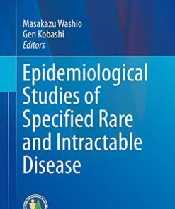 Epidemiological Studies of Specified Rare and Intractable Disease (Current Topics in Environmental Health and Preventive Medicine) 1st