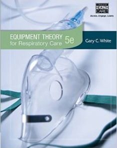 Equipment Theory for Respiratory Care, 5e