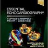 Essential Echocardiography: A Companion to Braunwald’s Heart Disease, 1e