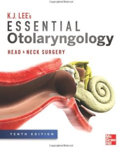 Essential Otolaryngology: Head and Neck Surgery, 10th Edition