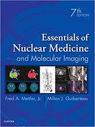 Essentials of Nuclear Medicine and Molecular Imaging E-Book 7th Edition