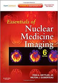 Essentials of Nuclear Medicine Imaging: Expert Consult