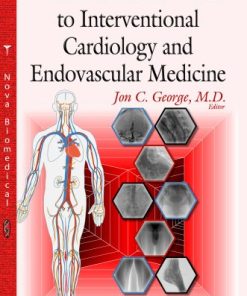 Evidence-Based Guide to Interventional Cardiology and Endovascular Medicine