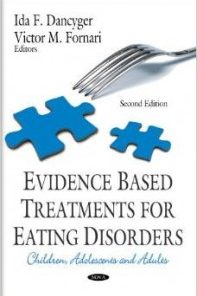 Evidence Based Treatments for Eating Disorders: Children, Adolescents and Adults, 2nd Edition