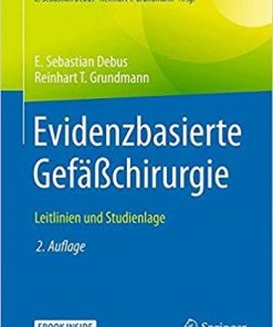 Evidenzbasierte Gefäßchirurgie Leitlinien und Studienlage