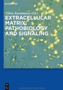 Extracellular Matrix: Pathobiology and Signaling