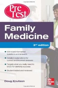 Family Medicine PreTest Self-Assessment And Review, Third Edition (PreTest Clinical Medicine)