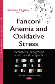 Fanconi Anemia and Oxidative Stress: Mechanistic Background and Clinical Prospects