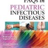 FAQs in Pediatric Infectious Diseases