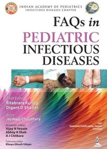 FAQs in Pediatric Infectious Diseases