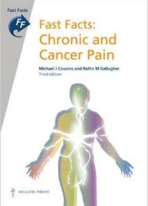 Fast Facts: Chronic and Cancer Pain, 3rd Edition