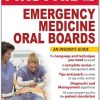 First Aid for the Emergency Medicine Oral Boards