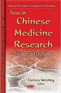 Focus on Chinese Medicine Research Practices and Outcomes