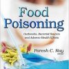 Food Poisoning: Outbreaks, Bacterial Sources and Adverse Health Effects